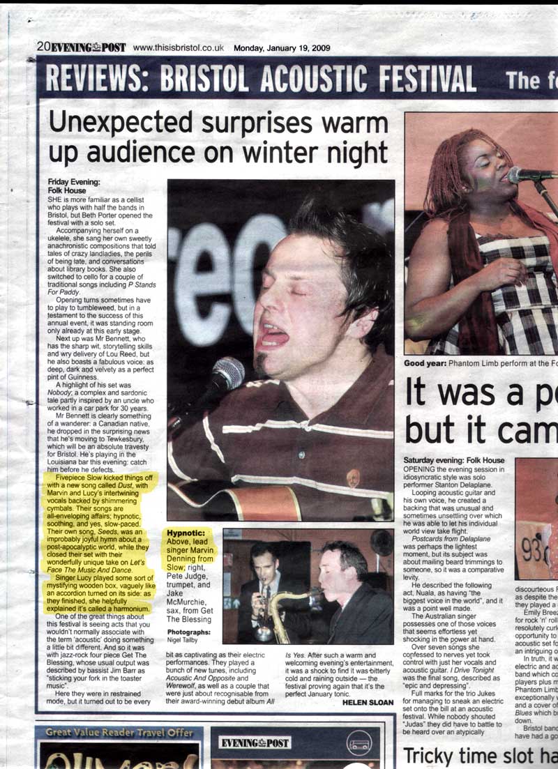 Slow at the Bristol Acoustic Festival Jan 2009 - Review in Bristol Evening Post